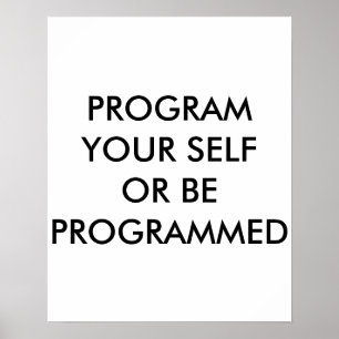 PROGRAM YOUR SELF POSTER