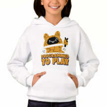 Programmé pour jouer Girls Pullover Sweat - shirt 