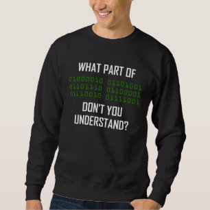 programmer binary code computer science nerd sweatshirt