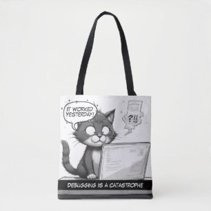 Programmer Cat Humour Debugging is Catastrophe Tote Bag