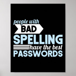 Programmer Coding People With Bad Spelling Best Poster