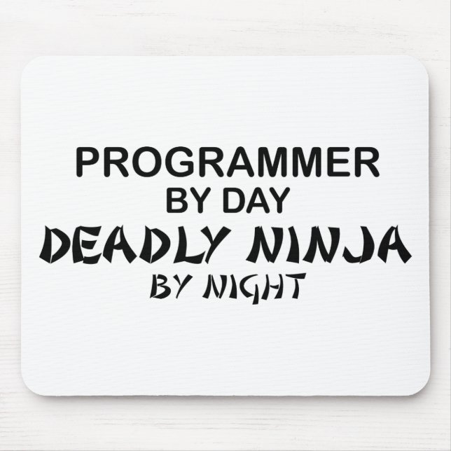 Programmer Deadly Ninja by Night Mouse Pad (Front)