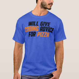 Programmer Developer, Funny Give Coding Advice For T-Shirt