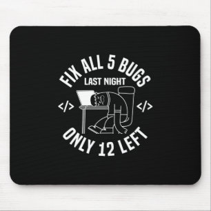 Programmer Fix All 5 Bugs Mouse Pad