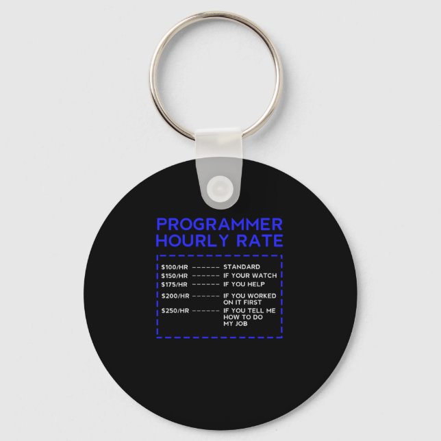 Programmer Hourly Rate Programming Coding Coder Gi Keychain (Front)