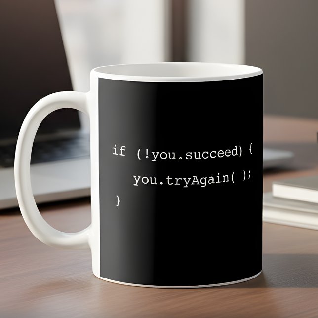 Programmer If You Don't Succeed Black  Coffee Mug (Creator Uploaded)