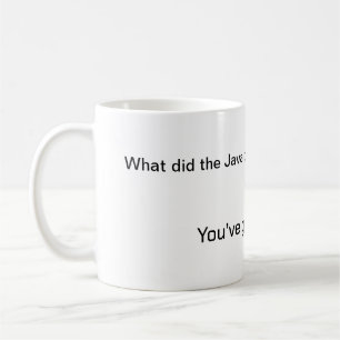Programmer Mug - You’ve got no class