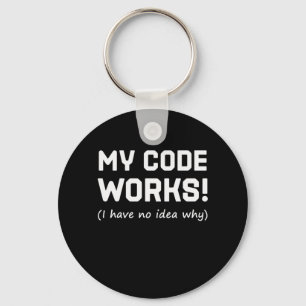 Programmer My Code Works Keychain