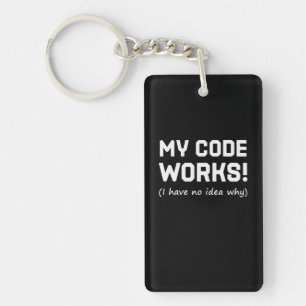 Programmer My Code Works Keychain