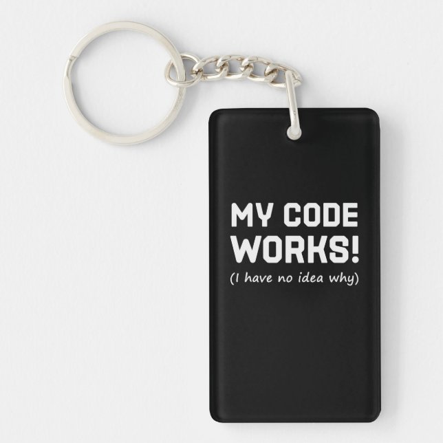 Programmer My Code Works Keychain (Front)