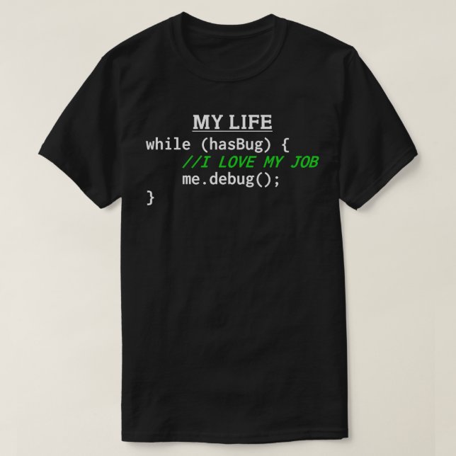 Programmer My Life T-Shirt (Design Front)