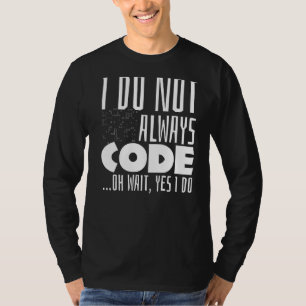 Programmer Saying Coding Coder Code Joke Pun Compu T-Shirt