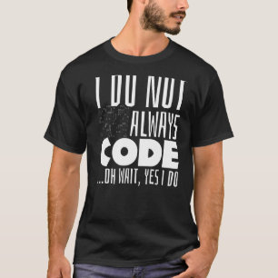 Programmer Saying Coding Coder Code Joke Pun Compu T-Shirt