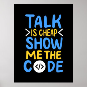 Programmer Show Me The Code Poster