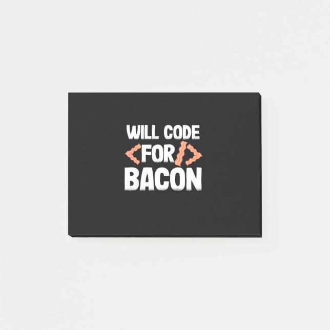 Programmer Will Code For Bacon Post-it Notes (Front)