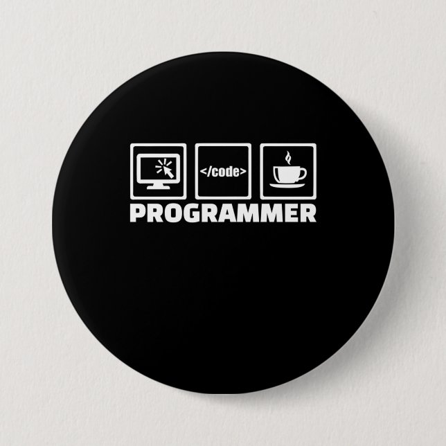 Programmer Write Code And Drink Coffee 3 Inch Round Button (Front)