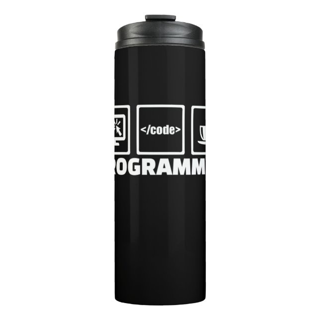 Programmer Write Code And Drink Coffee Thermal Tumbler (Front)