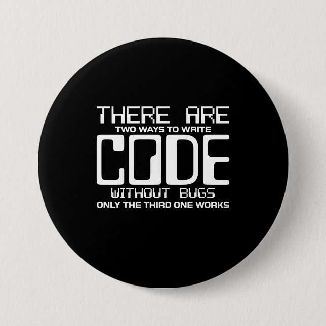 Programmer Write Code Without Bugs 3 Inch Round Button (Front)