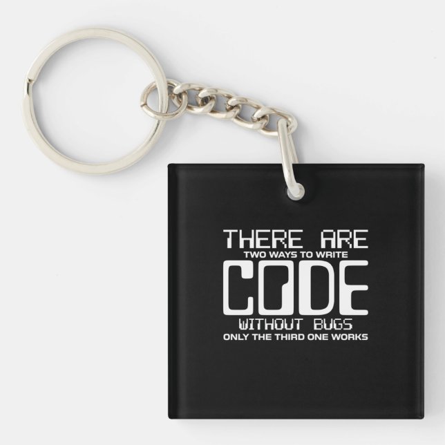 Programmer Write Code Without Bugs Keychain (Front)