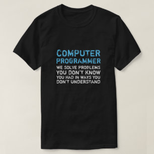 Programmeur Informatique Funny T-shirt
