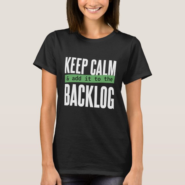 programming backlog humor Men Women Graphic T-Shirt (Front)