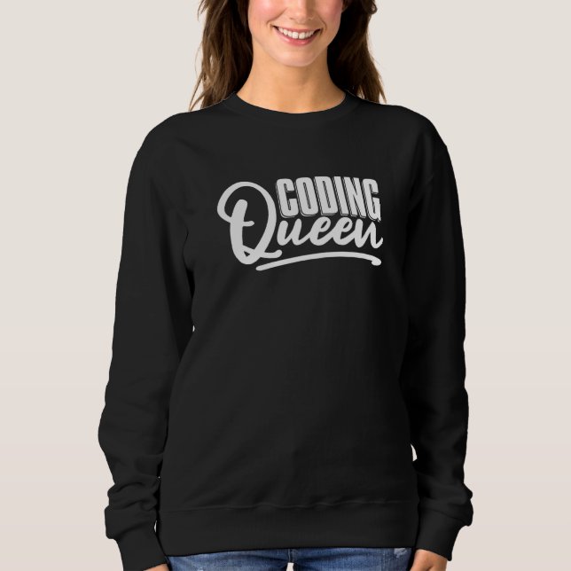Programming Coding Code Developer Software  Coding Sweatshirt (Front)