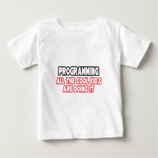 Programming...Cool Kids Baby T-Shirt