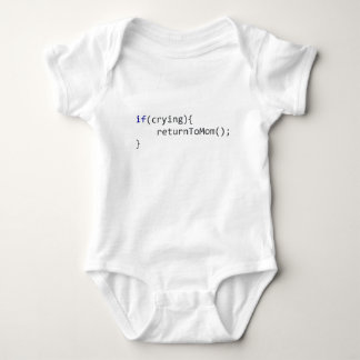 Programming Humour, If Crying Return To Mom Baby Bodysuit