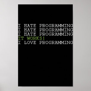 Programming is not easy until it works poster