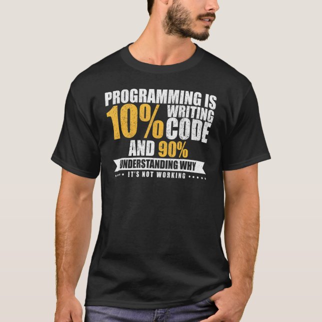 Programming Quote It Tech Programmer Software Deve T-Shirt (Front)
