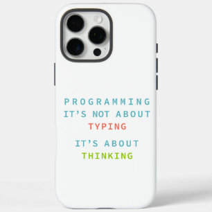 Programming Thinking Logic Code Developer Quote Gi iPhone 16 Pro Max Case