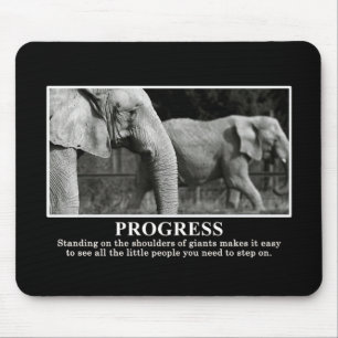 Progress by Standing on the Shoulders of Giants Mouse Pad