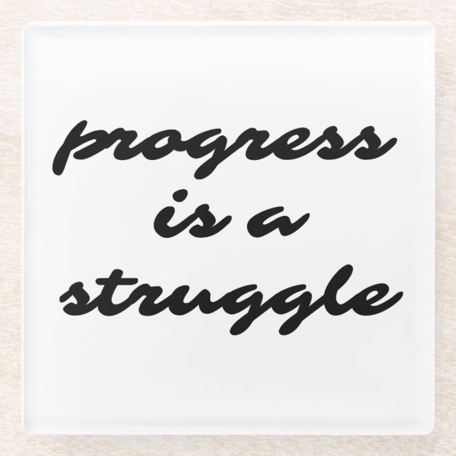 Progress Glass Coaster (Front)