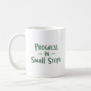 Progress in Small Steps Coffee Mug