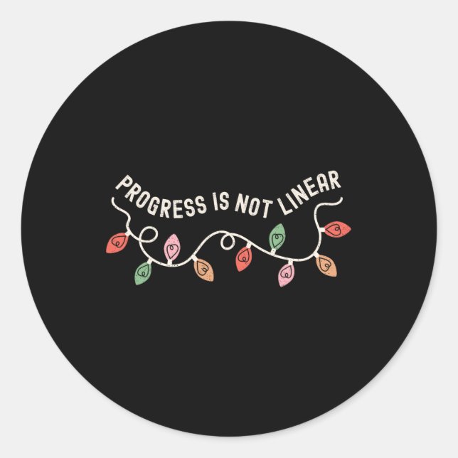 Progress Is Not Linear Sped Teacher Christmas Ligh Classic Round Sticker (Front)