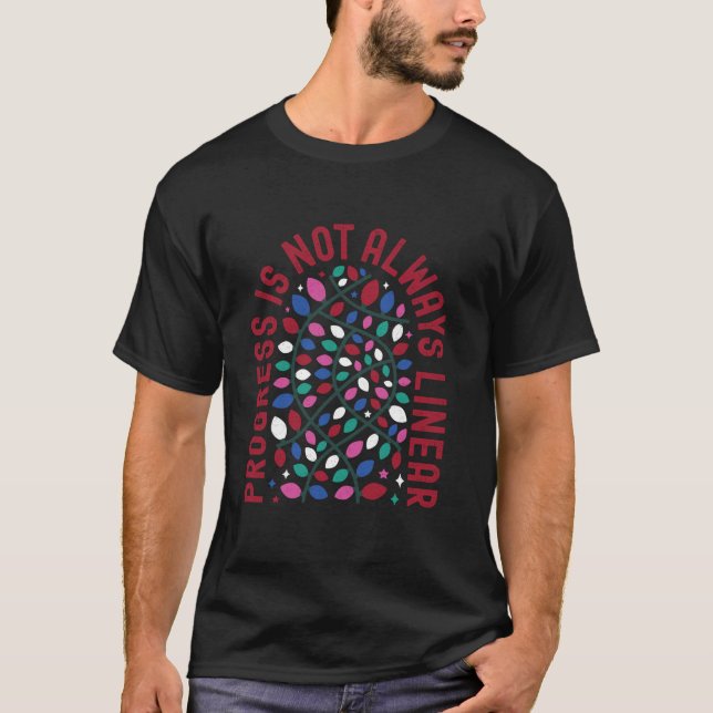 Progress Is Not Linear SPED Teacher Special Ed Chr T-Shirt (Front)