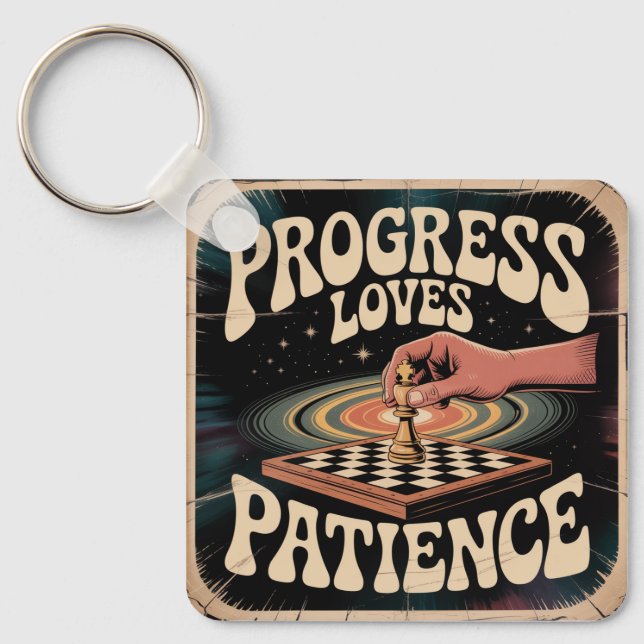Progress Loves Patience Keychain (Front)