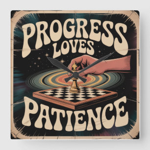 Progress Loves Patience Square Wall Clock
