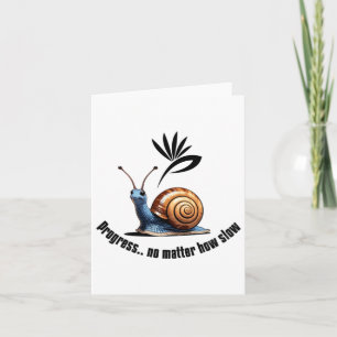 Progress..no How Slow Sticker Card