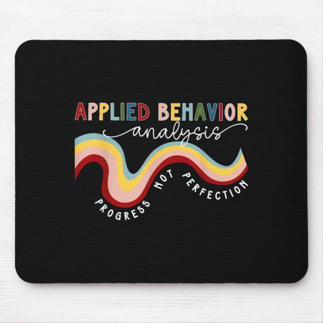 Progress Not Perfection Applied Behavior Analysis  Mouse Pad (Front)