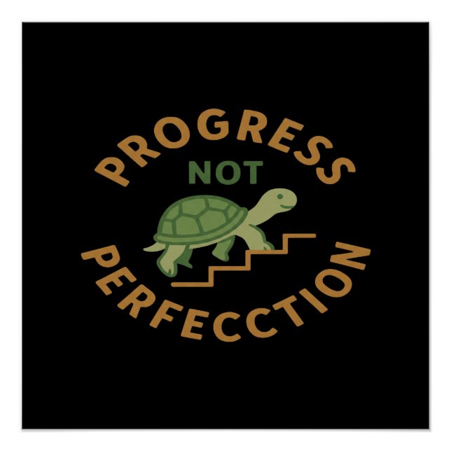 Progress not Perfection - Cute Turtle Motivational Poster (Front)