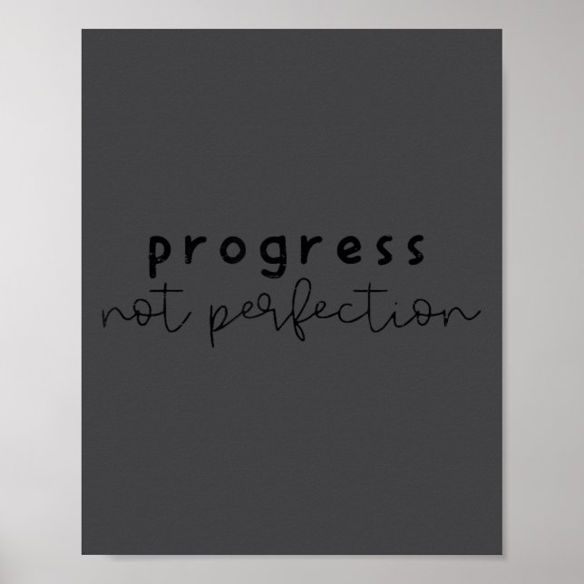 Progress Not Perfection Funny Motivating Statement Poster (Front)