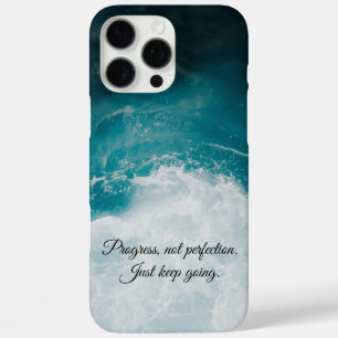 Progress, not perfection. Just keep going. iPhone 16 Pro Max Case