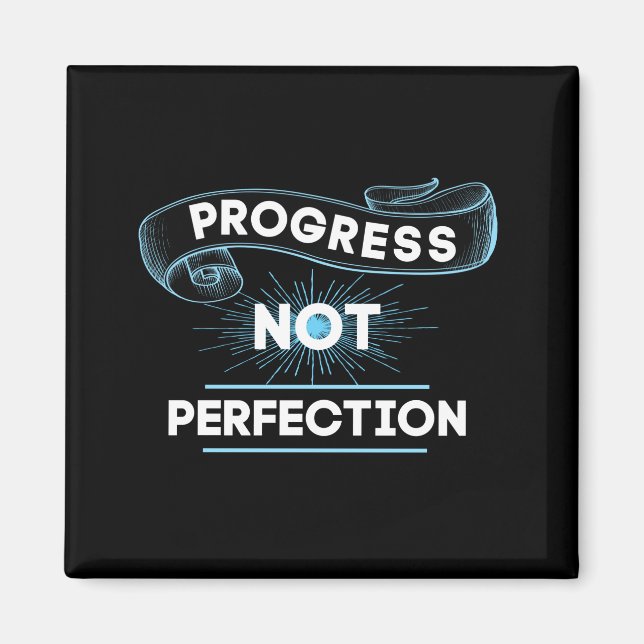 Progress Not Perfection Magnet (Front)