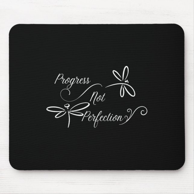 Progress Not Perfection Motivational Design  Mouse Pad (Front)
