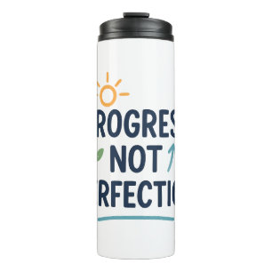 Progress, Not Perfection Thermal Tumbler
