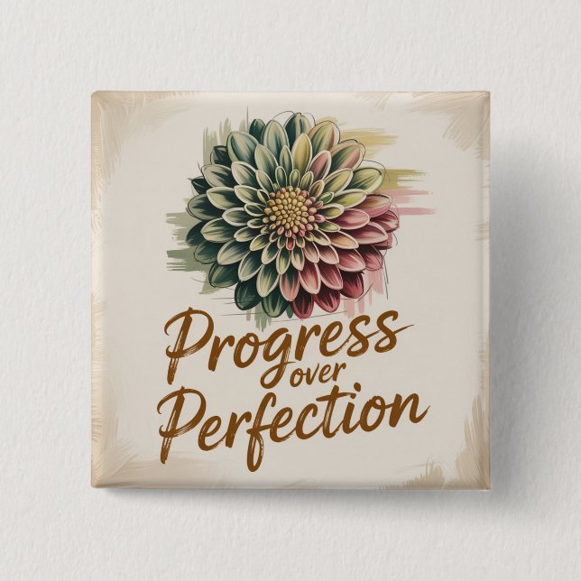 Progress Over Perfection 2 Inch Square Button (Front)