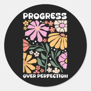 Progress Over Perfection Aby Therapist Behaviour R Classic Round Sticker