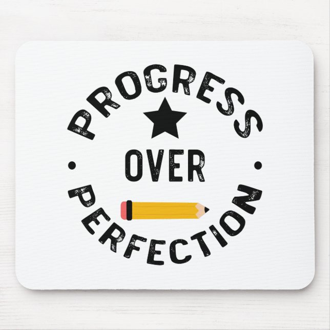 Progress Over Perfection Back To School Teacher Mouse Pad (Front)