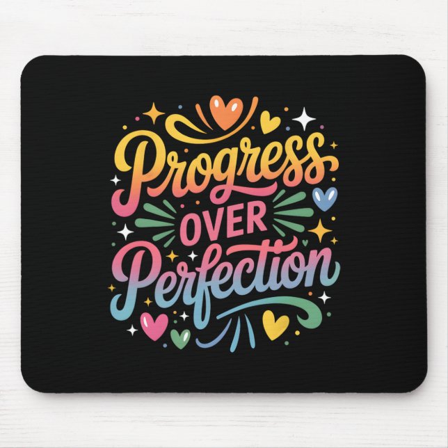 Progress Over Perfection Back To School Teachers E Mouse Pad (Front)